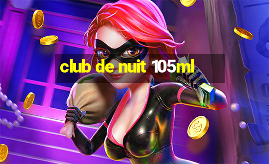 club de nuit 105ml