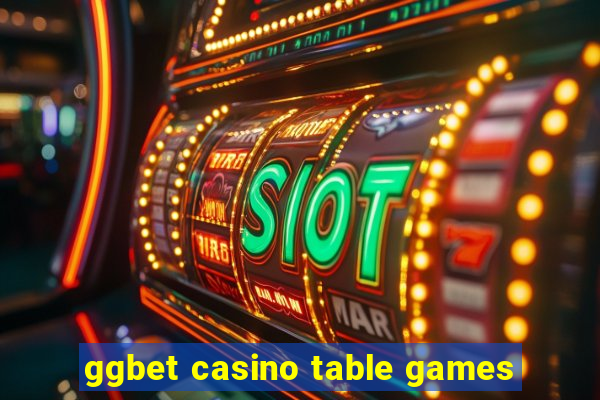 ggbet casino table games