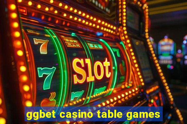 ggbet casino table games