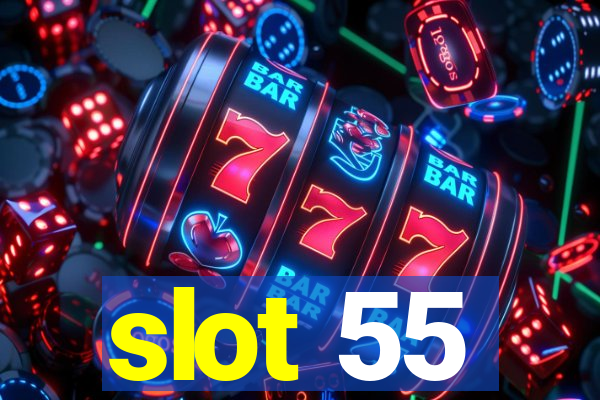 slot 55