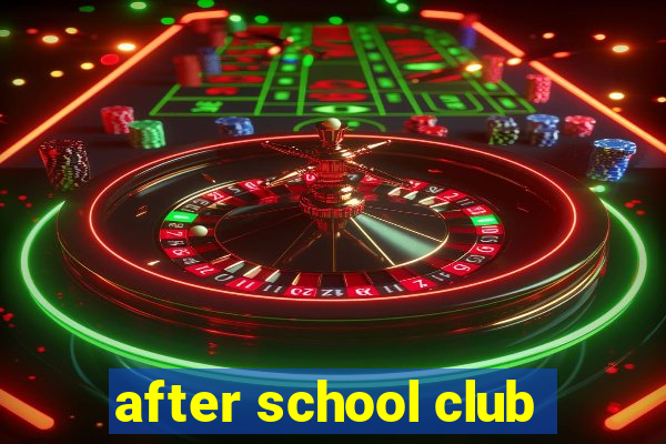 after school club