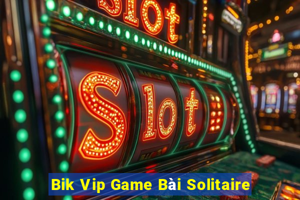 Bik Vip Game Bài Solitaire