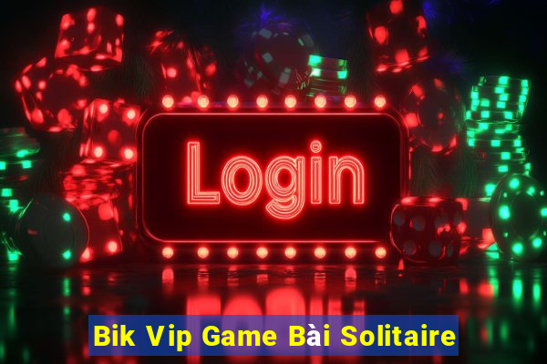 Bik Vip Game Bài Solitaire