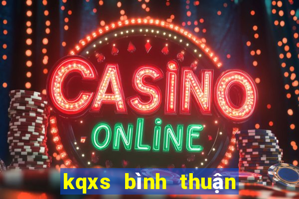 kqxs bình thuận hôm nay