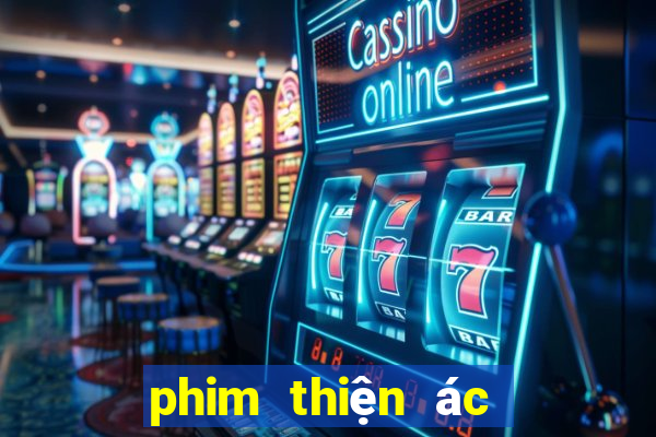 phim thiện ác đối đầu 1