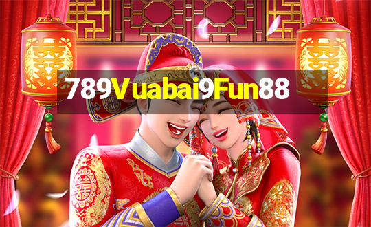 789Vuabai9Fun88