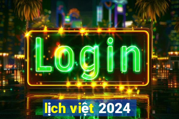 lịch việt 2024