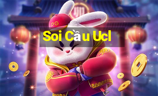 Soi Cầu Ucl