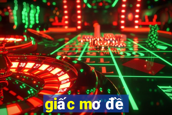 giấc mơ đề