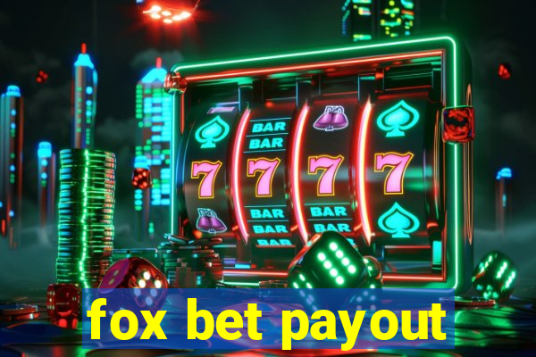 fox bet payout