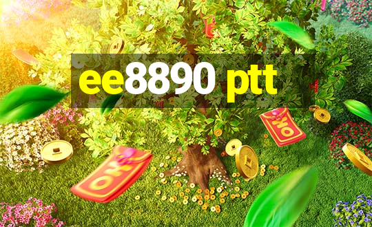 ee8890 ptt