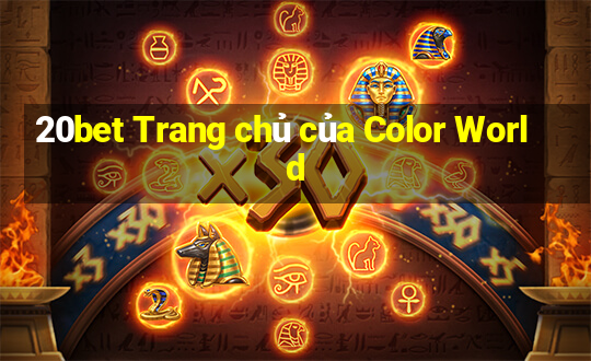 20bet Trang chủ của Color World