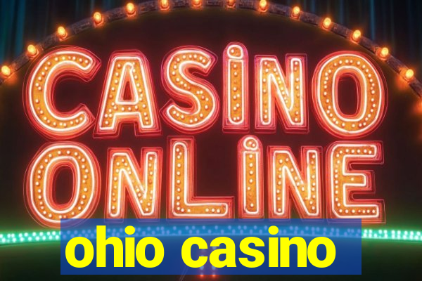 ohio casino