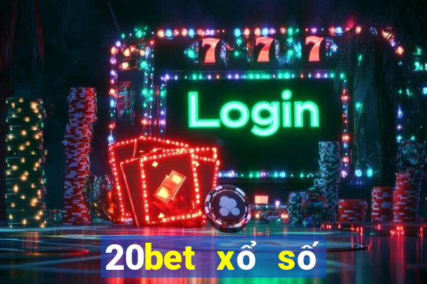 20bet xổ số anh trai tải về