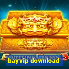 bayvip download