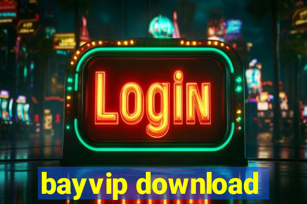 bayvip download