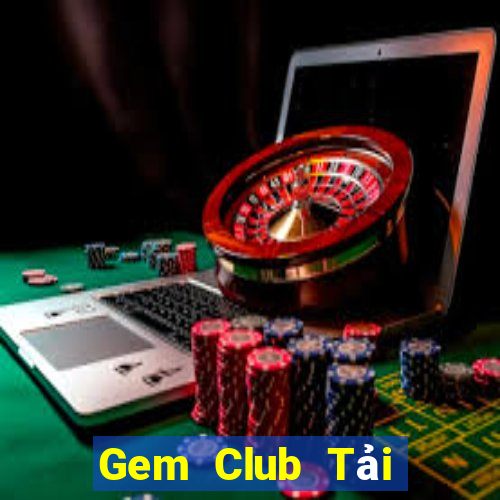 Gem Club Tải Game Bài