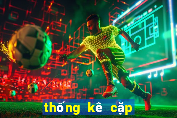 thống kê cặp lô 30 ngày