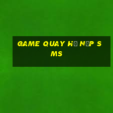 game quay hũ nạp sms