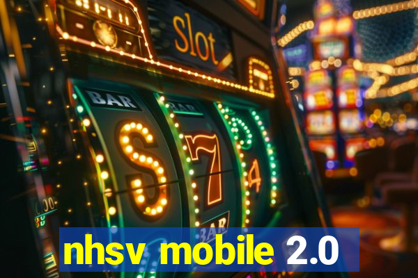 nhsv mobile 2.0