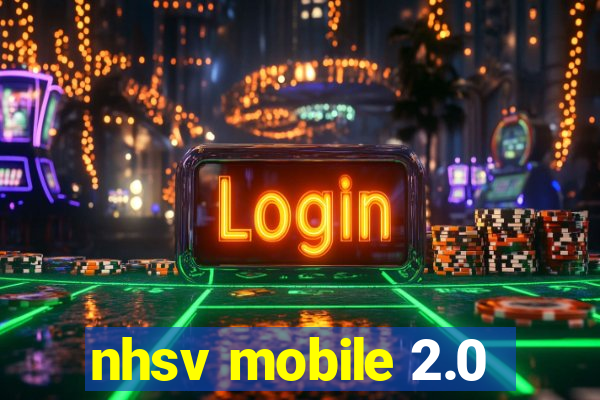 nhsv mobile 2.0