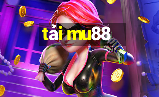 tải mu88