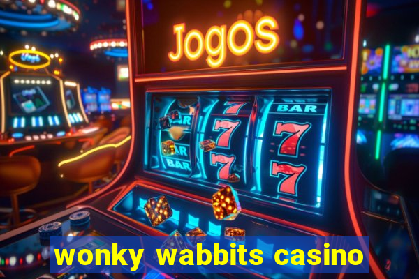 wonky wabbits casino