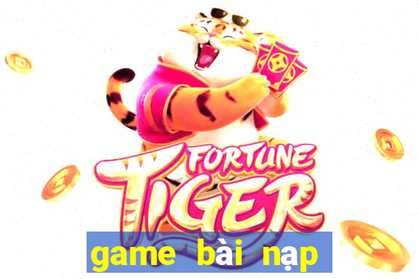 game bài nạp bằng thẻ vcoin