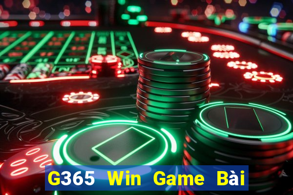 G365 Win Game Bài Online Miễn Phí