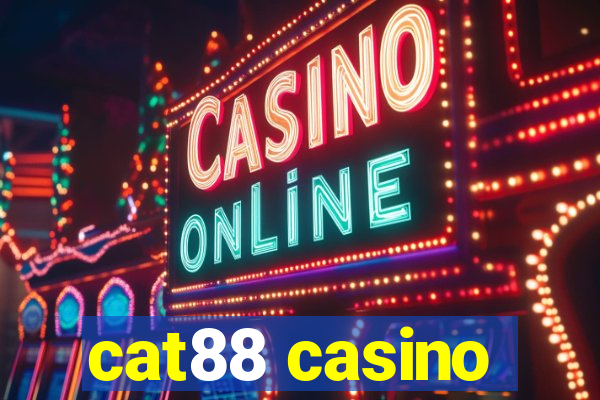 cat88 casino