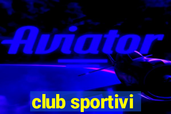 club sportivi