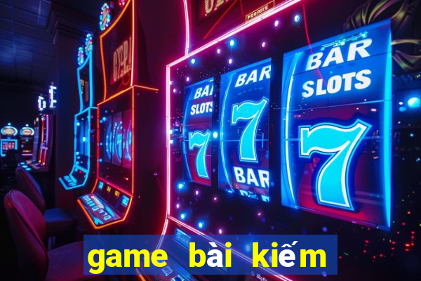 game bài kiếm tiền online