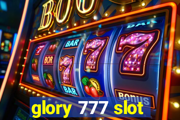 glory 777 slot