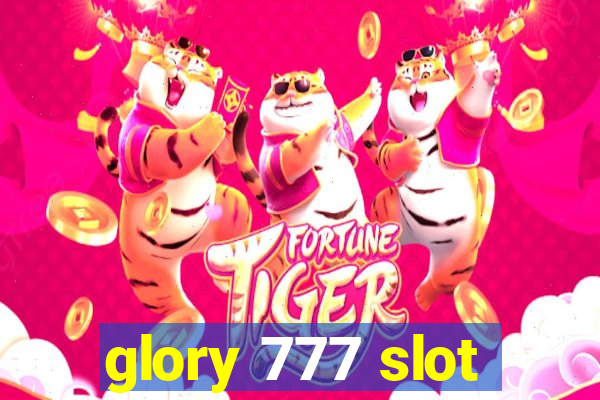 glory 777 slot