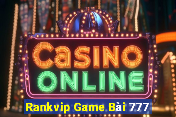 Rankvip Game Bài 777