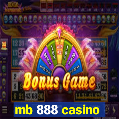 mb 888 casino