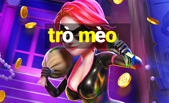 trò mèo