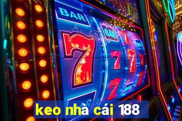 keo nhà cái 188