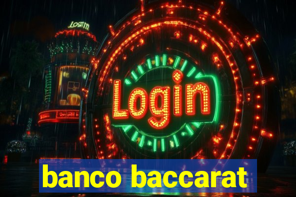 banco baccarat