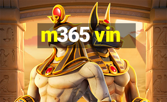 m365 vin