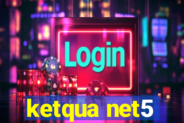 ketqua net5