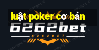 luật poker cơ bản