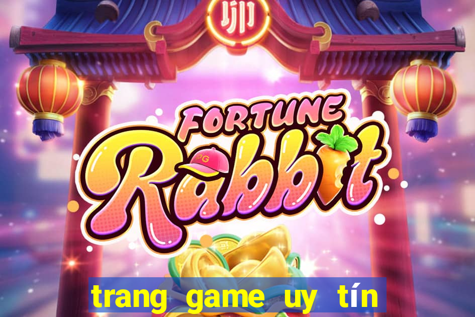 trang game uy tín nhất hiện nay