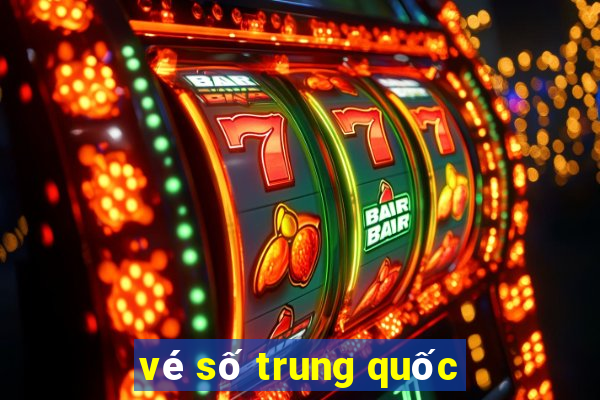 vé số trung quốc