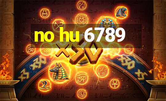 no hu 6789