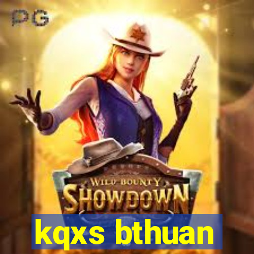 kqxs bthuan