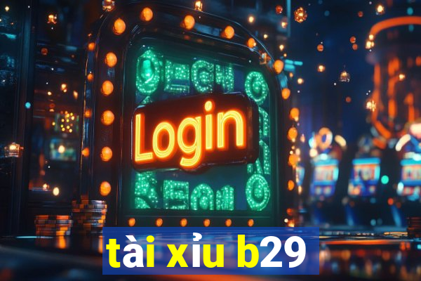 tài xỉu b29