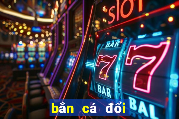 bắn cá đổi the cào 2020