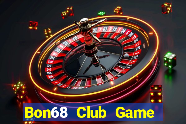 Bon68 Club Game Bài Uno Miễn Phí