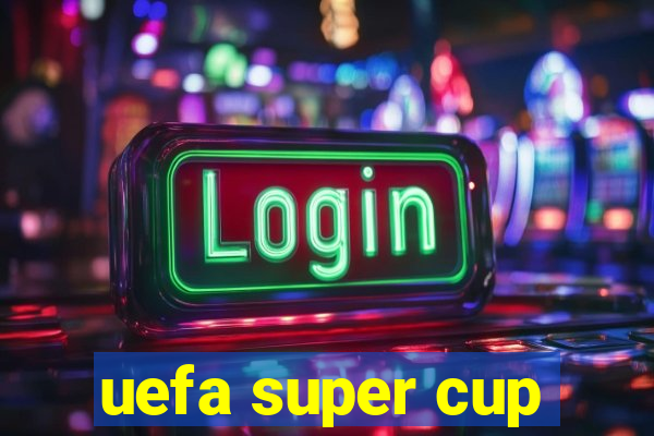 uefa super cup